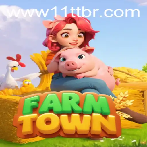 Exploring the Charming World of FarmTown: A New Era with 11TT